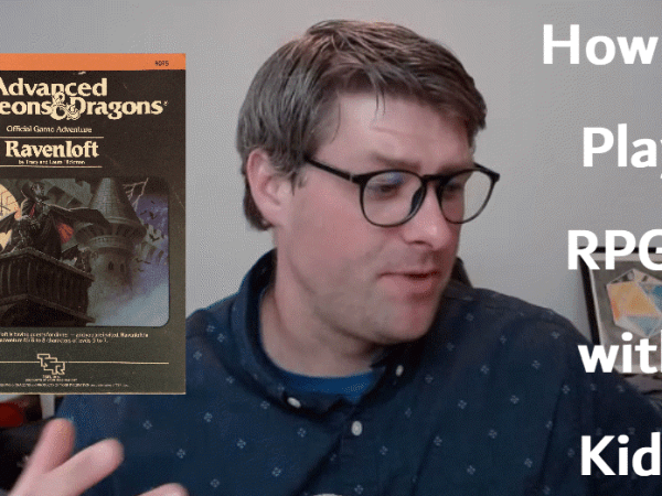 Podcast Episode 5 – How to Play RPGs with&nbsp;Kids