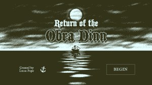 Return of the Obra Dinn